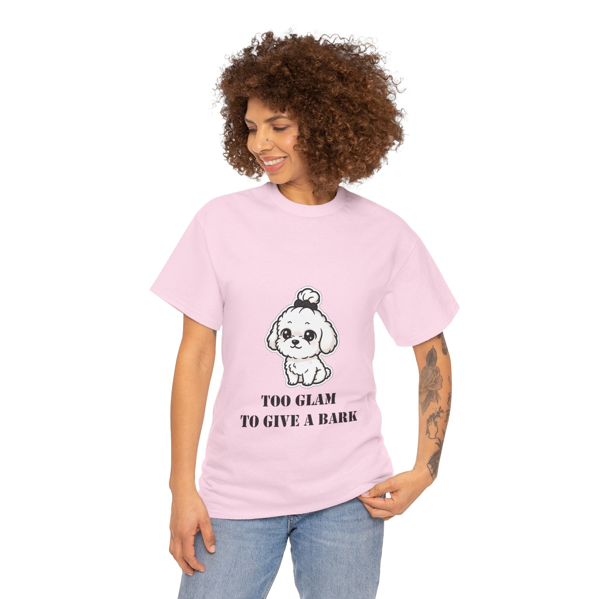 Too Glam To Give A Bark T-Shirt — Cute Puppy Graphic Tee
