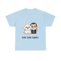 You Got This! Cute Dog & Person Motivational T‑Shirt