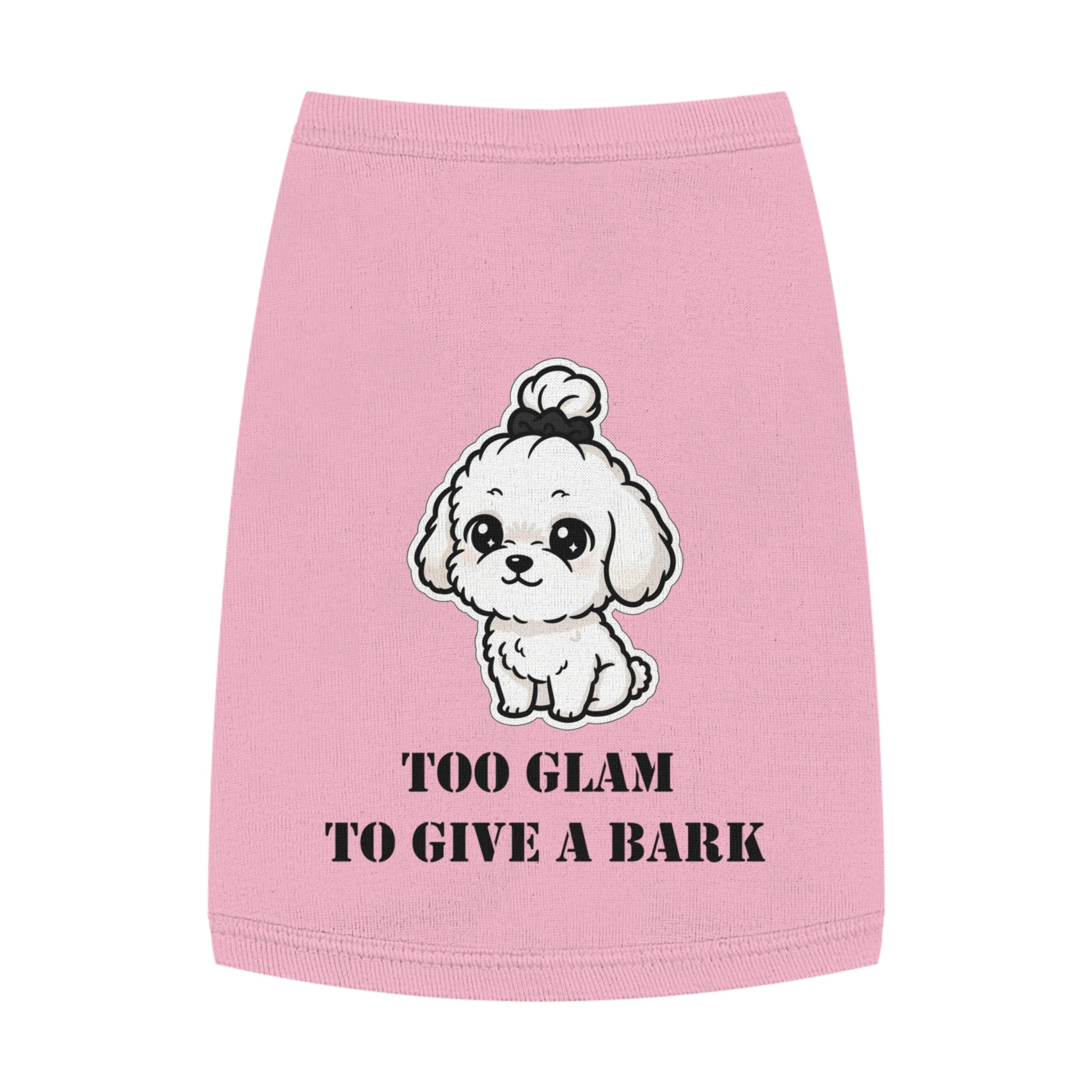 Too Glam To Give A Bark Pet Tank Top — Cute Puppy Graphic Dog Shirt