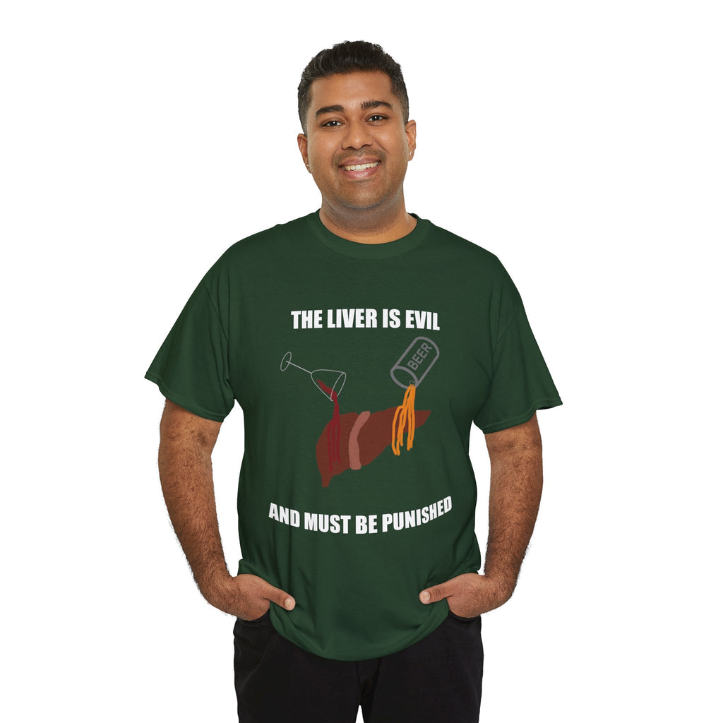 T-Shirt — “The Liver Is Evil and Must Be Punished” Graphic Tee