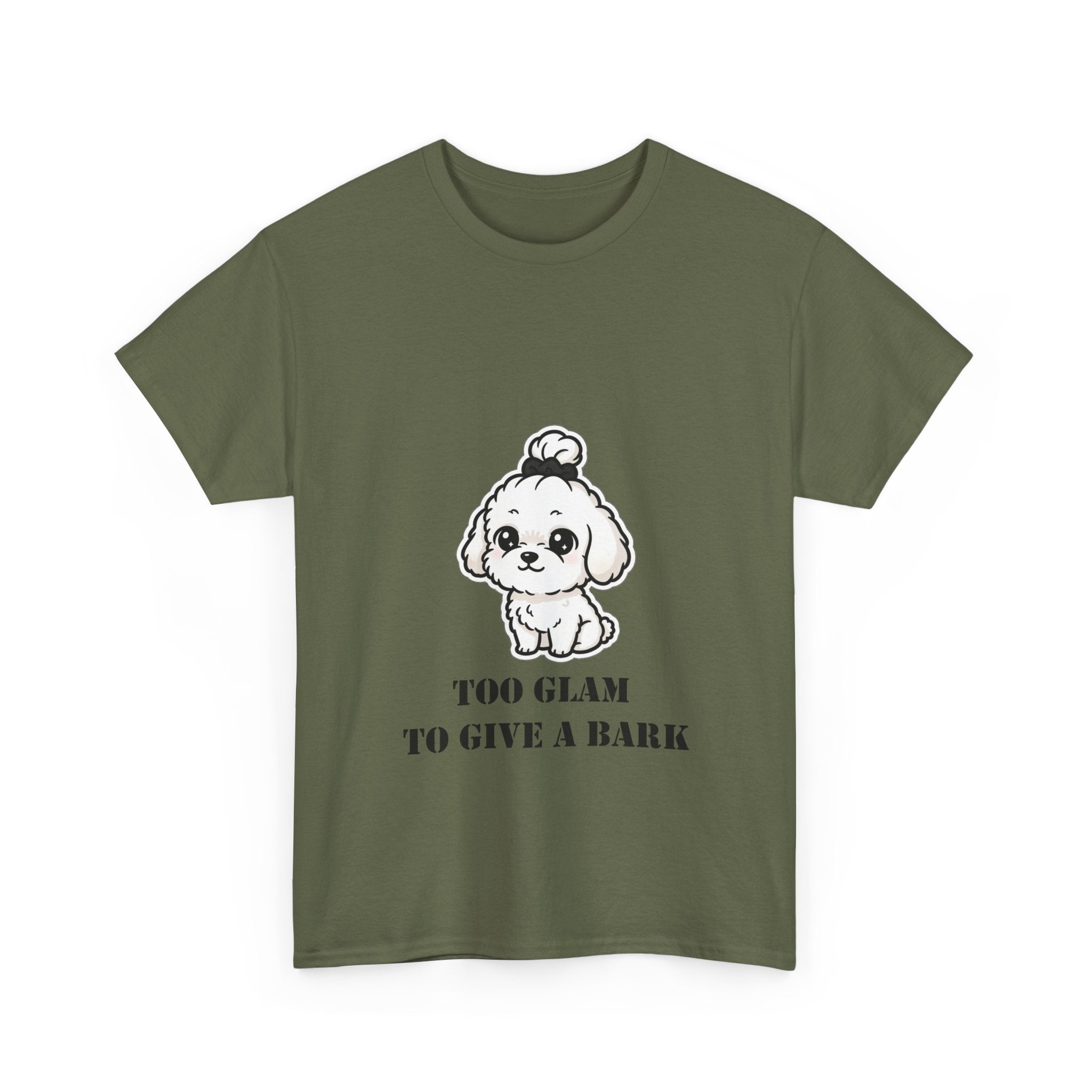 Too Glam To Give A Bark T-Shirt — Cute Puppy Graphic Tee