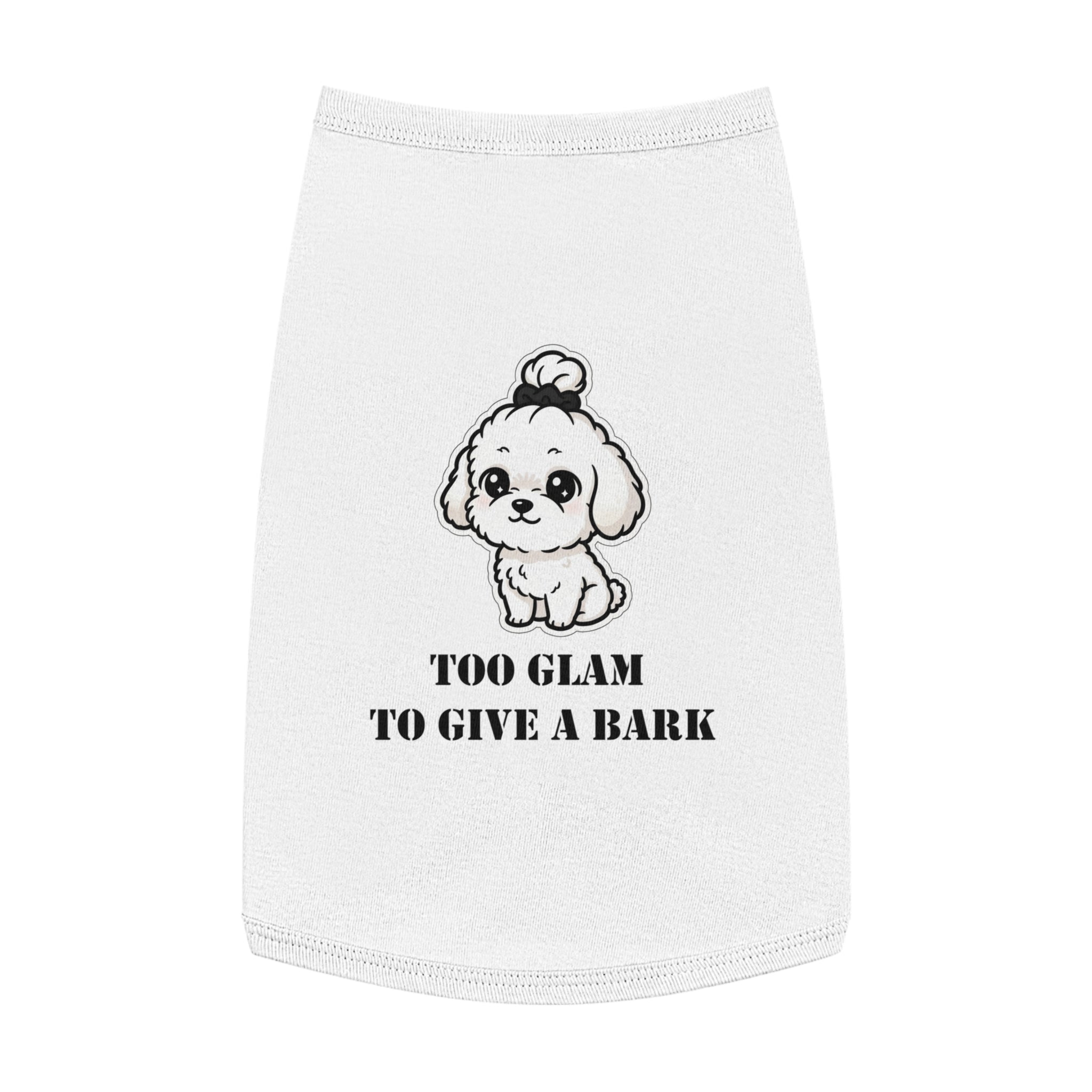 Too Glam To Give A Bark Pet Tank Top — Cute Puppy Graphic Dog Shirt
