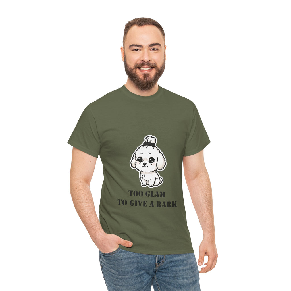 Too Glam To Give A Bark T-Shirt — Cute Puppy Graphic Tee
