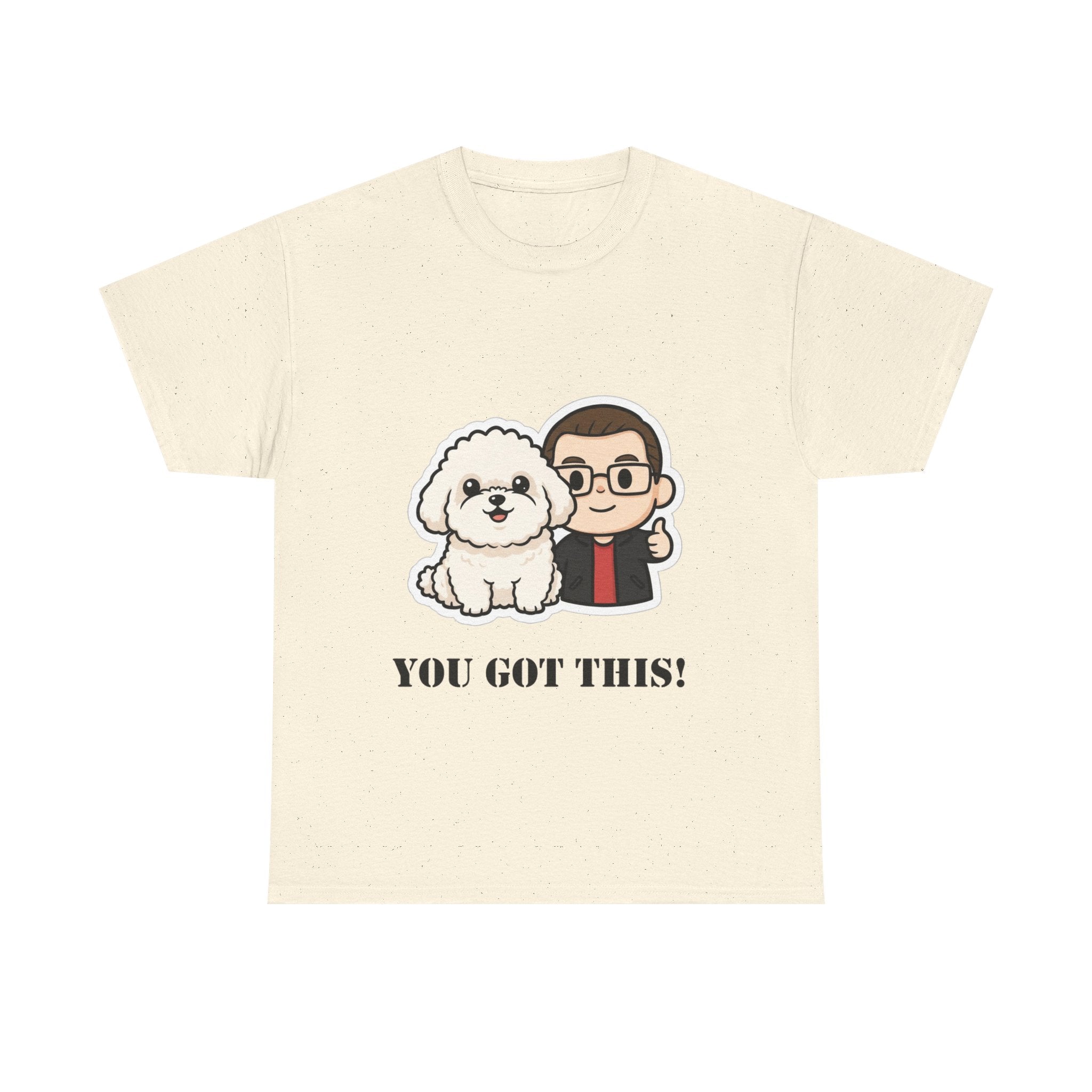 You Got This! Cute Dog & Person Motivational T‑Shirt
