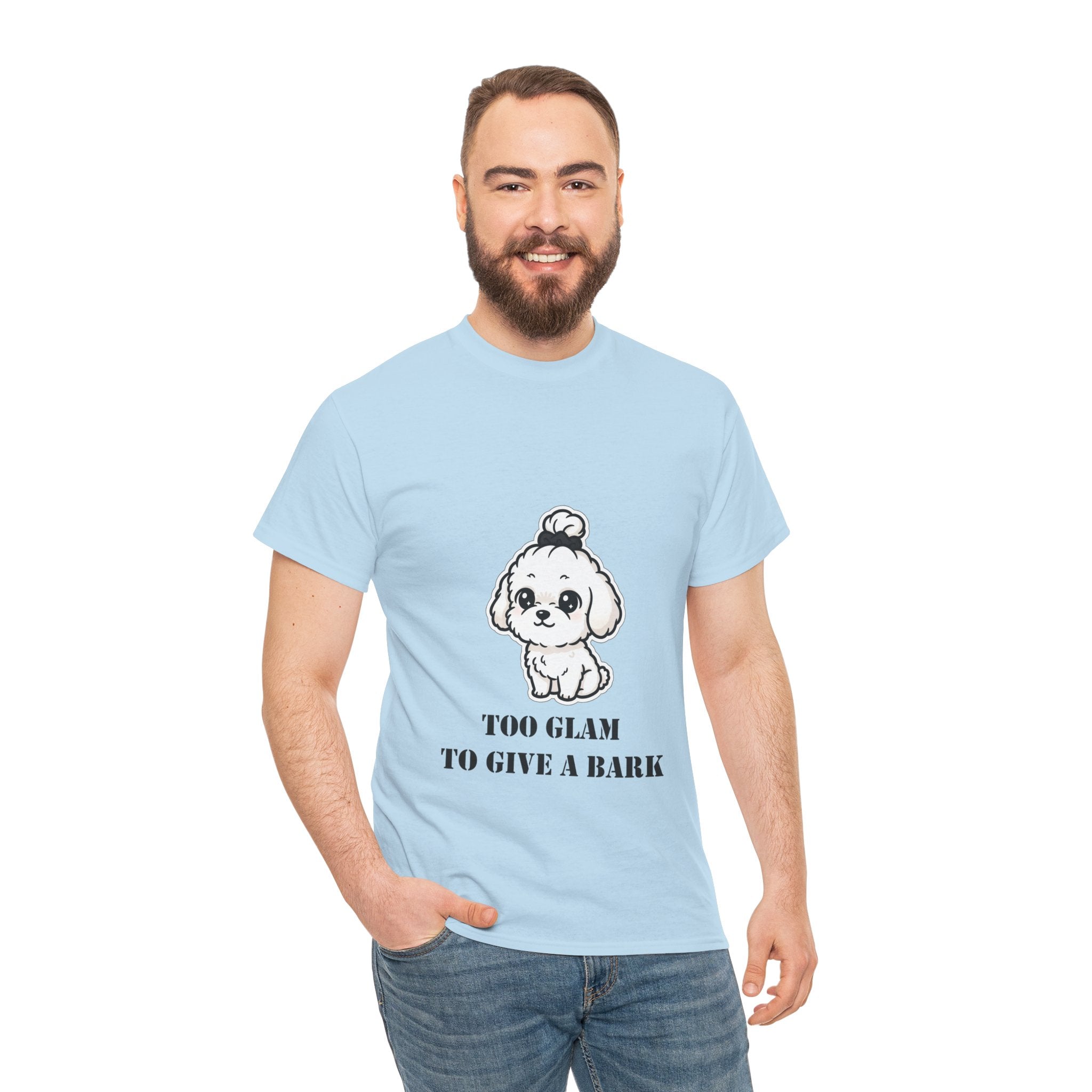 Too Glam To Give A Bark T-Shirt — Cute Puppy Graphic Tee