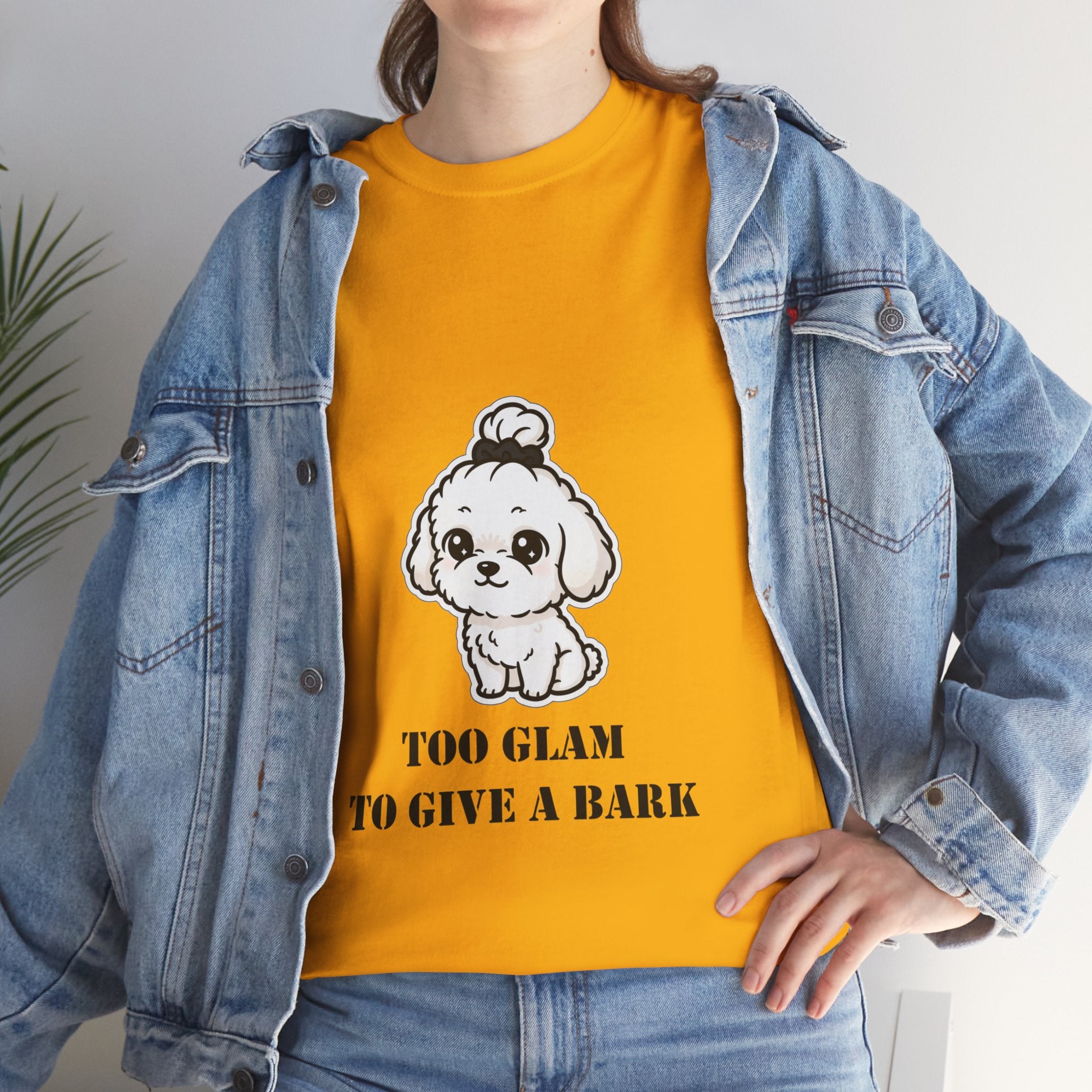 Too Glam To Give A Bark T-Shirt — Cute Puppy Graphic Tee
